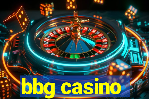 bbg casino